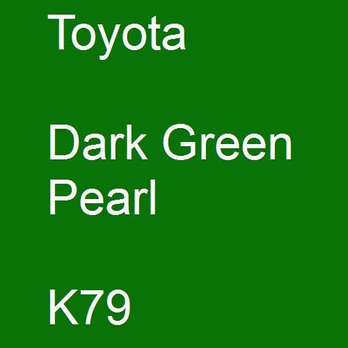 Toyota, Dark Green Pearl, K79.